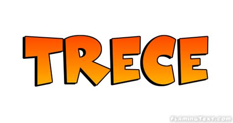 Trece Logo | Free Name Design Tool from Flaming Text