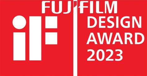 Fujifilm Products Win The Internationally Prestigious If Design