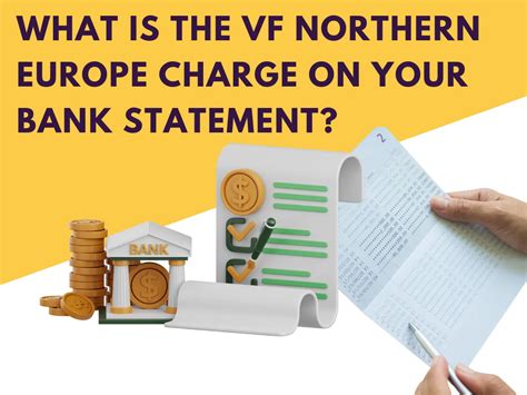 What Is the VF Northern Europe Charge on Bank Statement?