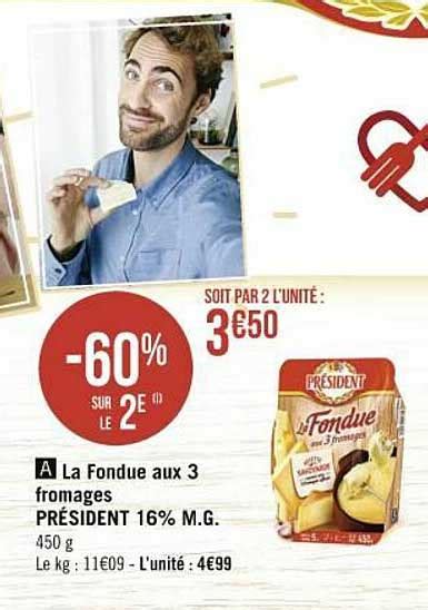 Promo La Fondue Aux 3 Fromages Président 16 M g chez Spar iCatalogue fr