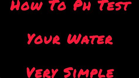 How To Ph Test Your Water Youtube