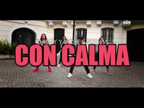 CON CALMA Daddy Yankee Snow Coreografía ZUMBA LALO MARIN YouTube