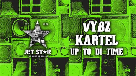 Vybz Kartel Up To Di Time Official Audio Jet Star Music YouTube