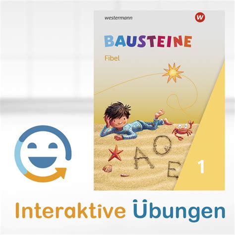 BAUSTEINE Fibel Ausgabe 2021 Interaktive Übungen 1 Einzellizenz