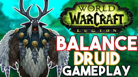 Balance Druid Gameplay Artefakt Order Hall Legion Alpha Youtube