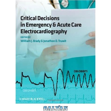 خرید و قیمت دانلود کتاب Critical Decisions In Emergency And Acute Care