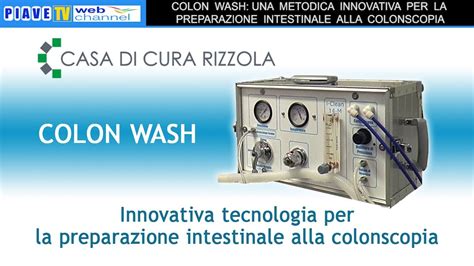 Colon Wash Una Metodica Innovativa Per La Preparazione Intestinale