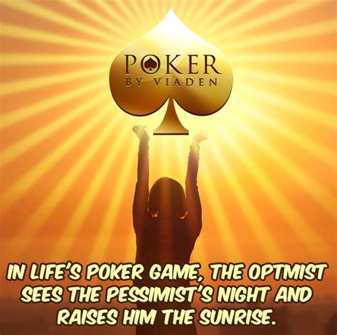 25 best images about Poker Quotes on Pinterest | Plays, The high and ...