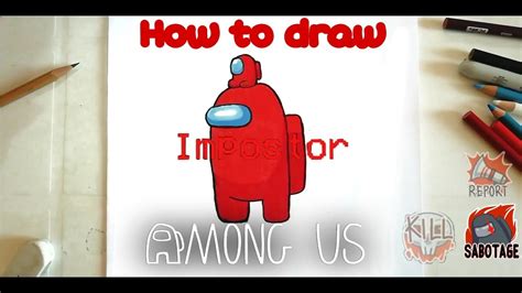 How To Draw Among Us Imposter As A Pro Como Dibujar Among Us Impostor Como Un Pro Youtube