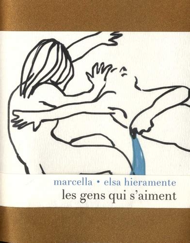 Les Gens Qui S Aiment De Marcella Hieramente Poche Livre Decitre