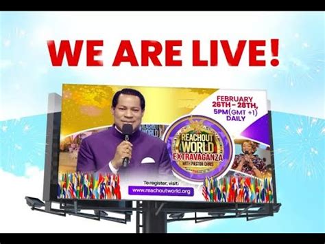 Live Reachout World Extravaganza With Pastor Chris Day Morning