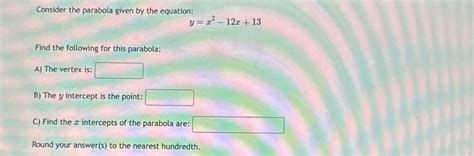 Solved Consider The Parabola Given By The Chegg