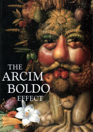 The Arcimboldo Effect Transformations Of The Face From The Sixteenth