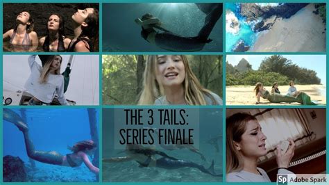 The 3 Tails Mermaid Adventure Series Finale 2018 The3tails Official