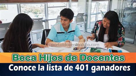 Lista de 401 ganadores de la Beca Hijos de Docentes 2021 Docentes al día