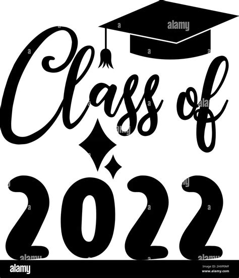 Class Of 2022 Sayings