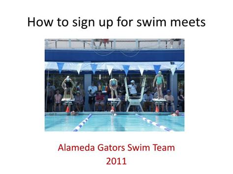 Ppt How To Sign Up For Swim Meets Powerpoint Presentation Free