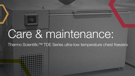 Care Maintenance Thermo Scientific Tde Series Ultra Low Temperature