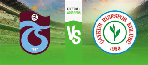 Trabzonspor Vs Caykur Rizespor Prediction Odds Betting Tips