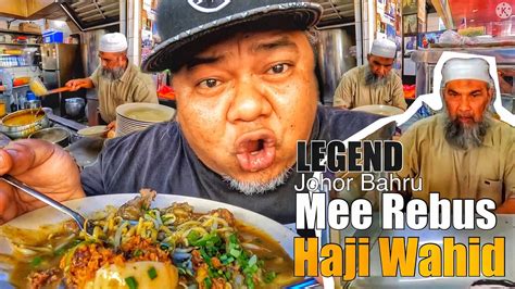 Mee Rebus Haji Wahid Angsana Mall Johor Bahru Legend Mee Rebus At