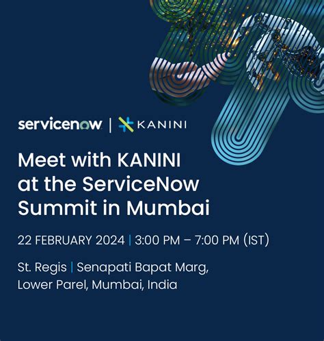 Join Kanini At The Servicenow Summit Mumbai 2024