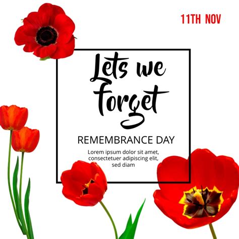 Copy Of Lets We Forget Remembrance Instagram Poster Postermywall