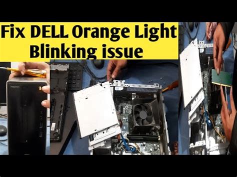 How To Fix Dell Orange Light Blinking Fix Dell Pc Orange Amber Light