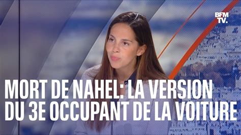 Mort De Nahel La Version Du 3e Occupant De La Voiture