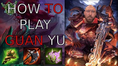 How To Play Guan Yu Guan Yu Joust Guide Ranked Joust Smite Guan