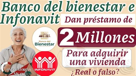 Préstamo de 2 millones con el banco del bienestar e INFONAVIT Es