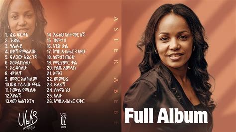 Hallelujah Aster Abebe Vol Full Album Youtube