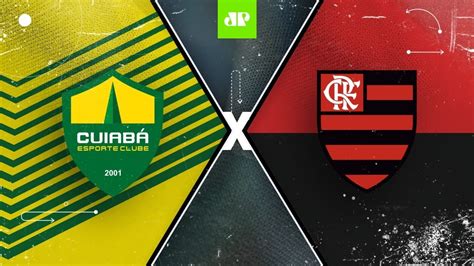 Cuiabá X Flamengo Ao Vivo 01 07 2021 Campeonato Brasileiro Youtube