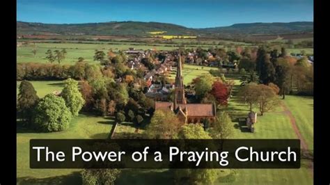 The Power Of A Praying Church Youtube