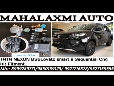 Tata Nexon Bs6 Lovato Smart Ii Best Cng Kit Fitment Lovato