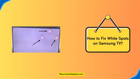 How To Fix White Spots On Samsung Tv