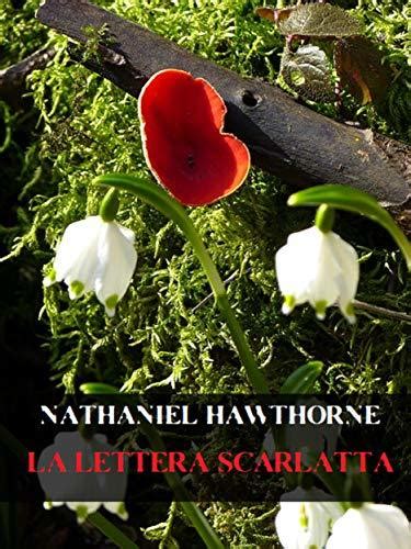 La Lettera Scarlatta By Nathaniel Hawthorne Goodreads