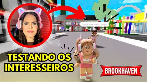 TESTEI Os INTERESSEIROS E ISSO ACONTECEU No BROOKHAVEN ROBLOX