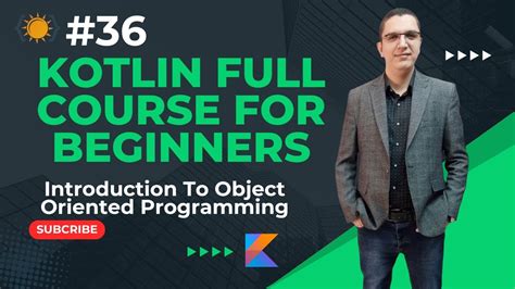 The Easiest Way To Learn Object Oriented Programming In Kotlin Youtube