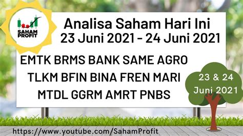 Analisa Saham Hari Ini Emtk Brms Bank Same Agro Bfin Bina Fren Mari