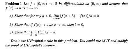 Problem 1 Let F [0 ∞ →r Be Differentiable On 0 ∞