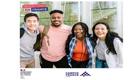 Etudes En France Campus France Tunisie Lance Sa Nouvelle Campagne De