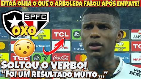 EITAA Olha o que o ARBOLEDA falou AO VIVO após EMPATE BOTAFOGO 0 X 0