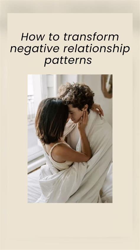 How To Transform Negative Relationship Patterns Negative