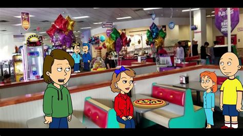 Caillou Behaves At Chuck E Cheese Ungrounded Youtube