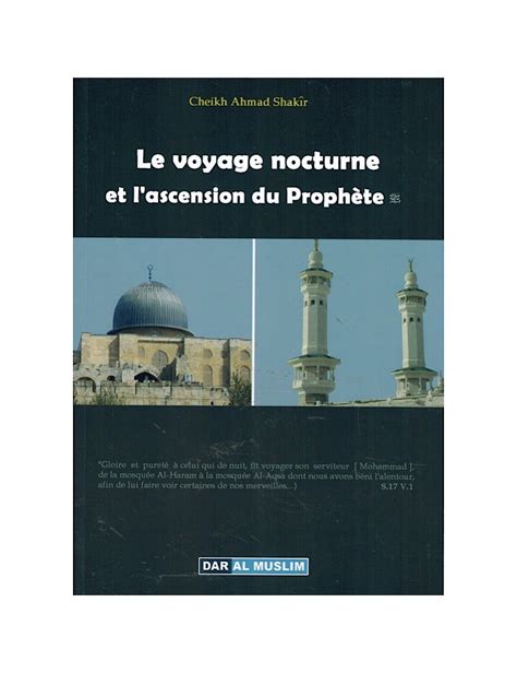 LE VOYAGE NOCTURNE ET LASCENSION DU PROPHÈTE ALAYHI SALAT WA SALAM