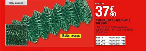 Promo Rouleau Grillage Simple Torsion Chez Brico D P T Icatalogue Fr