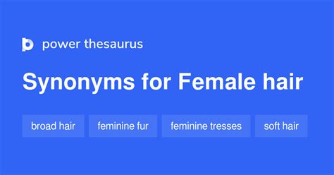 Female Hair synonyms - 9 Words and Phrases for Female Hair