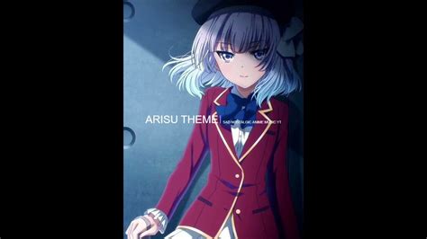 Classroom Of The Elite S2 Ost 『arisu S2 Theme Music』 Youtube