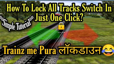 How To Lock All Track Switches In Just One Click In Trainz Simulator😁 Very Simple Trainz