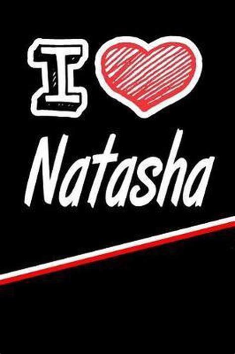 I Love Natasha Rob Cole 9781793346421 Boeken